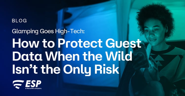 Glamping Goes High-Tech: How to Protect Guest Data When the Wild Isn’t the Only Risk