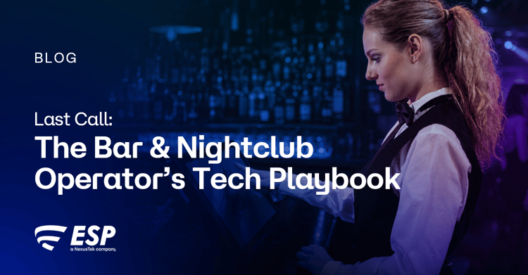Last Call: The Bar & Nightclub Operator’s Tech Playbook