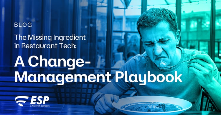 The Missing Ingredient in Restaurant Tech: A Change-Management Playbook