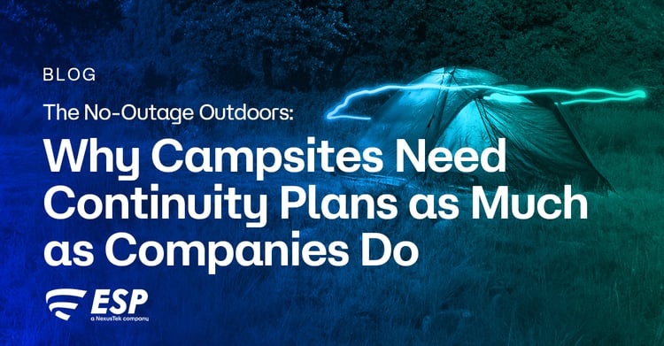 The No-Outage Outdoors: Why Campsites Needs Continuity Plans as Much as Companies Do