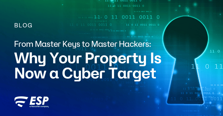 From Master Keys to Master Hackers: Why Your Property Is Now a Cyber Target