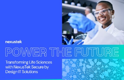 Transforming the Life Sciences with Secure by Design IT Solutions