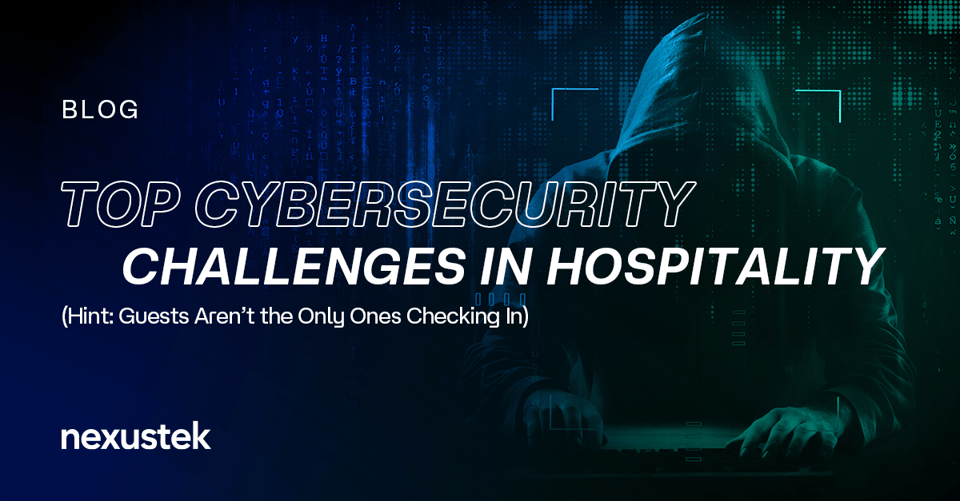 nexustek-top hospitality industry challenges-main-blog-v1.0