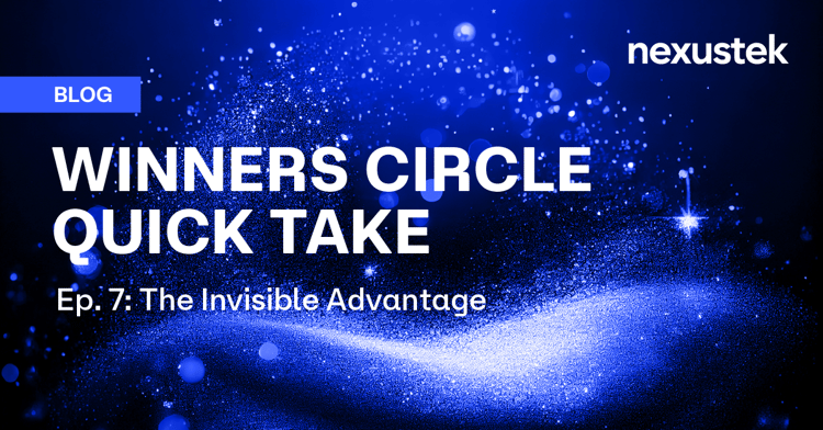 Winners Circle Ep. 7: The Invisible Advantage: Turning IT Operations into Business Acceleration
