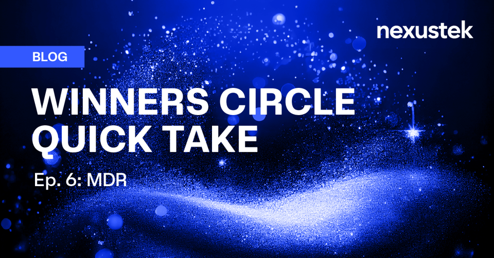nexustek-winners-circle-ep7-blog-v1.0