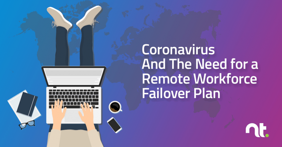Coronavirus and the Need for a Remote Workforce Failover Plan
