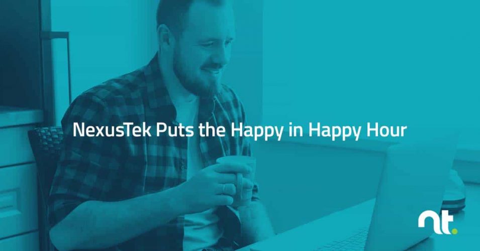 NexusTek Puts the Happy in Happy Hour