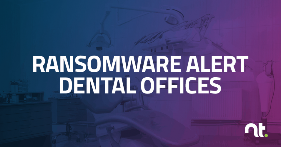 Ransomware Alert - Dental Offices