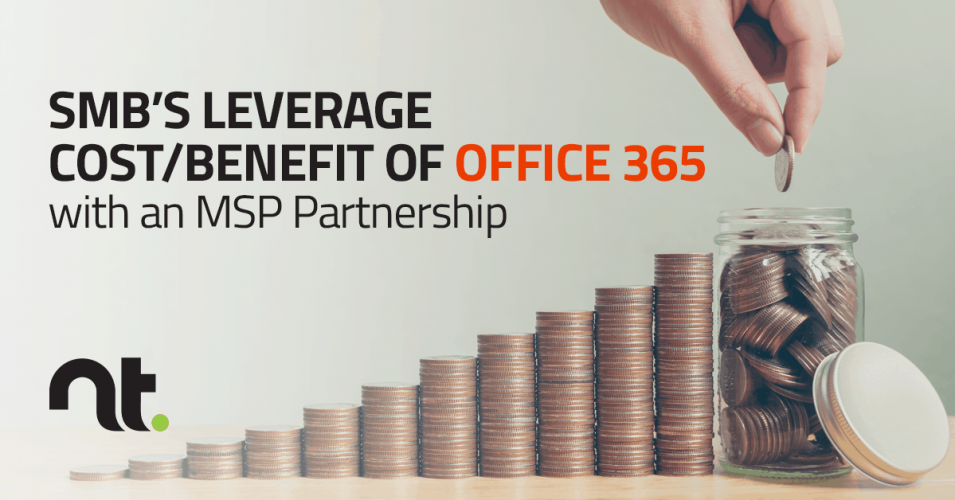 SMB’s Leverage Cost-Benefit of Office 365 with an MSP Partnership