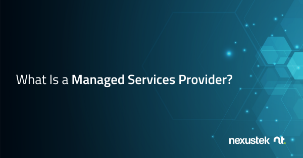 What Is a Managed Services Provider_blog